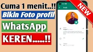 🔴Wow‼️ Tutorial cara edit foto profil WhatsApp keren - Edit foto estetik tanpa aplikasi