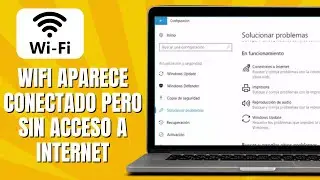 Wifi Aparece Conectado Pero Sin Acceso A Internet (SOLUCIÓN)