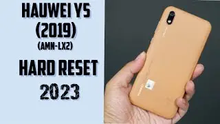 Hauwei y5 (2019) hard reset (2023)(Amn-lx2)