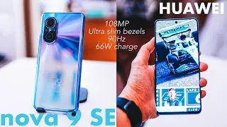 Huawei Nova 9 SE: Stunning NEW Budget Phone?! ALL You Need To Know!