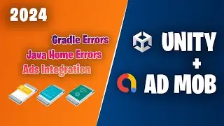 Unity AdMob Easy Integration! (NO GRADLE ERRORS!! NO JAVA HOME ERRORS!!)  2024