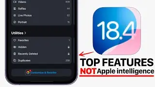 iOS 18.4 - Features To Expect For iPhone With No Apple Intelligence!