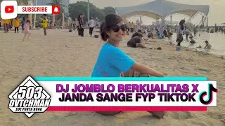 DJ JOMBLO BERKUALITAS X JANDA SANGE - DJ DABEL X ALIZ JOEZ ( FYP TIKTOK )