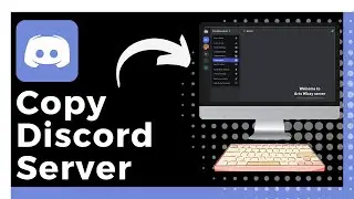 How To Copy Discord Server (Update)