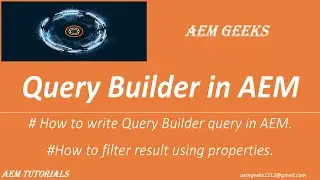 AEM Tutorial #42 | Query Builder #1 | Query Builder query in aem