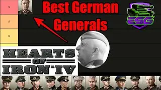 Top German Generals In Hearts Of Iron 4- Tier List