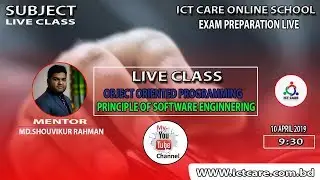 Exam Preparation live By ICT CARE! Software Engineering Live Class! Object Oriented Live Class!