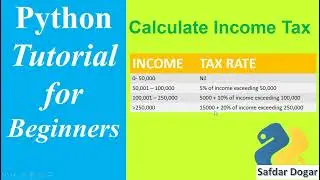 How to Calculate Income Tax using Python | Income Tax Calculator using Python | Python Tutorial