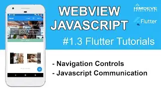 FLUTTER Tutorial - WEBVIEW - JAVASCRIPT Communication - The Complete Flutter Beginner’s Course | #03