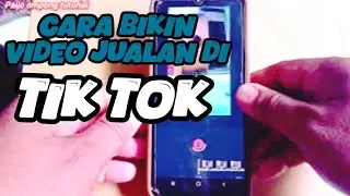 TUTORIALS||CARA bikin video jualan di tiktok cepat dan mudah terbaru di tahun 2024