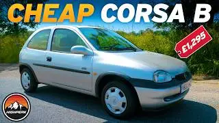 I BOUGHT A CHEAP OPEL CORSA B FOR £1,295!