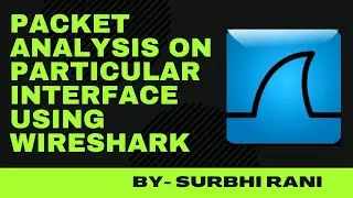 #Packet_Analysis on #Particular_Interface using #Wireshark