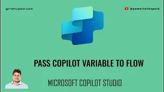 How to pass variables from Copilot Studio to Microsoft Power Automate flow?