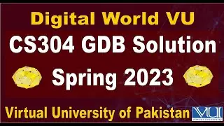 CS304 GDB Solution Spring 2023