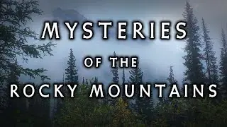 Mysteries of the Canadian Rockies [New 2024 Mystery Documentary]