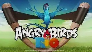 [10 часов] Злые птички в Рио / Angry birds RIO