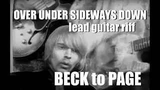 From Jeff Beck to Jimmy Page : Over Under Sideways Down : Lead Guitar Riff