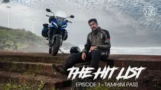 The Hit List | Episode 1 - The Tamhini Pass | Triumph Tiger 660 | Sagar Sheldekar Official |