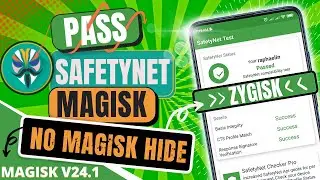 Bypass Safetynet Magisk Zygisk | Magisk 24.1 Safetynet Pass