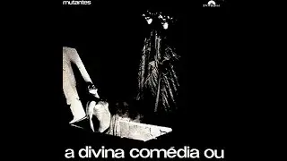 Os Mutantes - Ando Meio Desligado - (Com Letra Na Descrição)