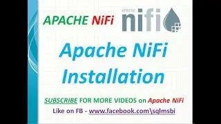 NIFI Tutorials | Apache NiFi Installation