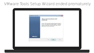 VMware Tools Setup Wizard ended prematurely, ESXi 6.0 / Windows Server 2008 R2 / Windows 7