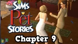 Let's play The Sims Pet Stories Best in Show chapter 9