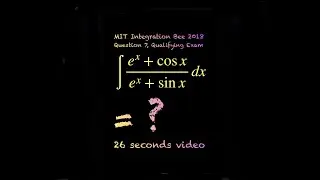 ∫(eˣ + cos(x))/(eˣ + sin(x)) dx. MIT Integration Bee 2018 (Question 7, Qualifying Exam).