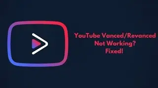 Youtube Vanced NOT WORKING ...FIXED ..2024