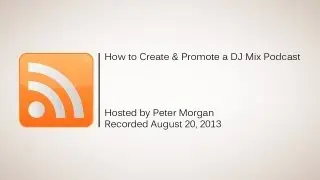 How to Create & Promote a DJ Mix Podcast Live Stream