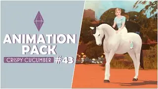 THE SIMS 4 ANIMATION PACK #43 l CRISPY CUCUMBER