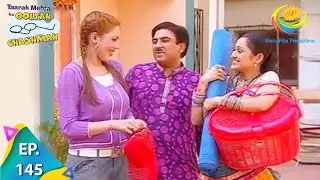 Taarak Mehta Ka Ooltah Chashmah - Episode 145 - Full Episode