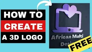 How to create a 3D LOGO for FREE - CANVA Tutorial