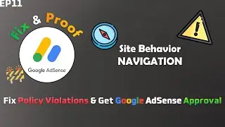 Site Behavior : Navigation Issue on Blogger | How to fix Google AdSense Policy Violation? | BAT#11