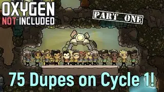 75 Dupe Challenge Part 1 – Oxygen Not Included