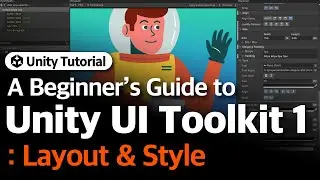 Unity UI Toolkit Beginners Guide 1: Layout & Style