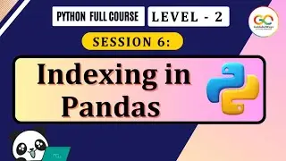 Indexing in Pandas | Python Programming | Python Full Course