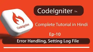 Error Handling in Codeignitor - (EP-10)