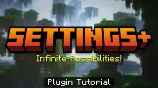 Add Custom Settings to your Minecraft Server! Settings+ Plugin Tutorial