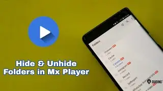 How to Hide or Unhide Videos Folde In MX Player - Mx Player - Heart Believed