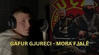 Gafur Gjureci - Mora Fjalë (Cover)