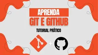 COMO USAR GIT E GITHUB NA PRÁTICA!