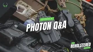 Photon Holster | Appendix Carry | Tactical Tommy | Reholstered Podcast