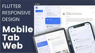 Flutter Fully Responsive Design for Web, Tab and Mobile