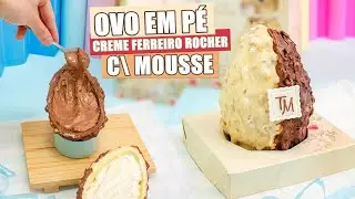 OVO DUO CROCANTE  - FERREIRO ROCHER E MOUSSE DE LEITE NINHO - Tiago Mauro