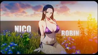 Nico Robin [ Edit ] Babydoll Blender x After Effect