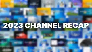 2023 Channel Recap (2024 New Years Special)