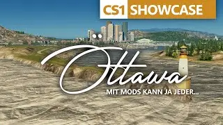 Chilling Showcase of Öttawa - a vanilla city in Cities Skylines