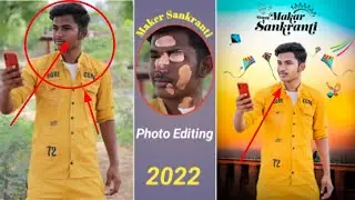 2022 Makar Sankranti Photo Editing | Happy Makar Sankranti Photo Editing | Picsart editing