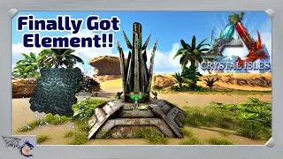 Making Element | ARK: Crystal Isles #21